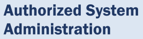 Authorized System Administration
